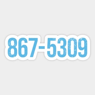 867-5309 - Phone Number Song Lyrics Sticker